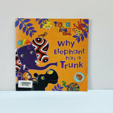 Why Elephant Has A Trunk - BKLT51636