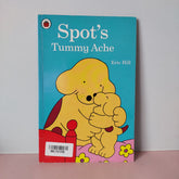 Spot'S Tummy Ache - BKLT51739