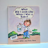 What Did I Look Like When I Was Baby - BKLT51844