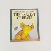 The Bravest of bears - BKLT30930