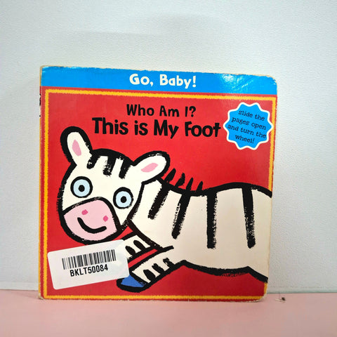 Who Am I This Is My Foot - BKLT50084