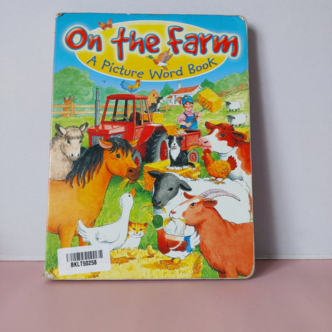 On The Farm A Picture Word Book - BKLT50258