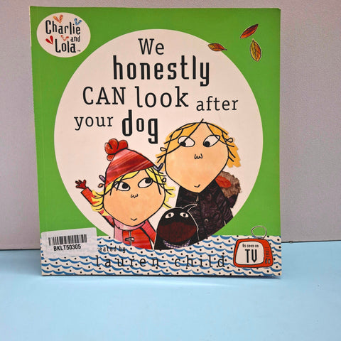 We Honestly Can Look After Your Dog - BKLT50305