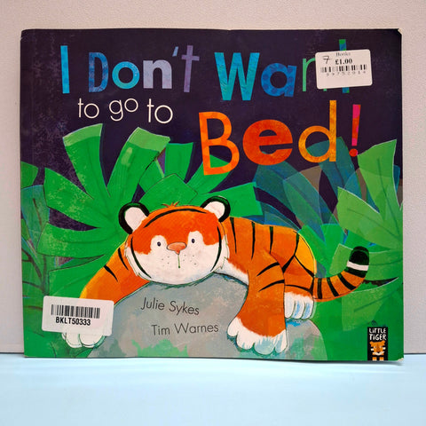 I Don’T Want To Go The Bed - BKLT50333