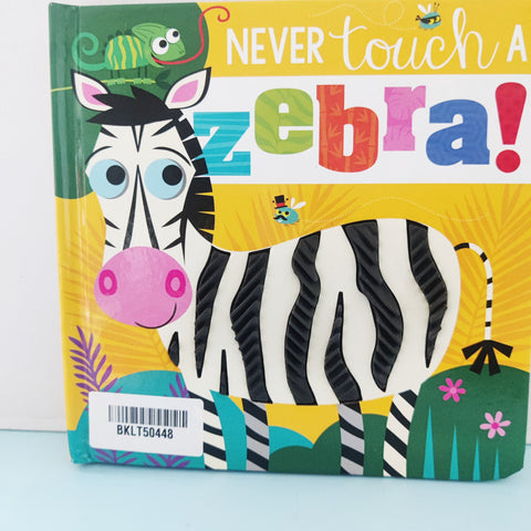 Never Touch A Zebra - BKLT50448