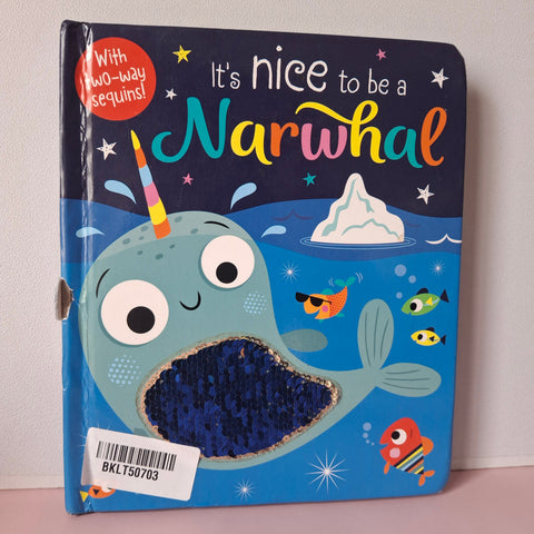 It'S Nice To Be A Nar Whal - BKLT50703