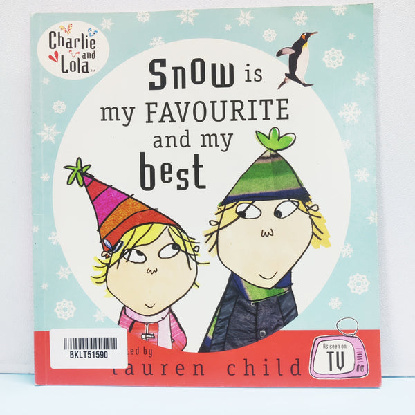 Snow Is My Favourite And My Best - BKLT51590
