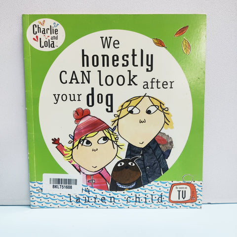 We Honestly Can Look After Your Dog - BKLT51608