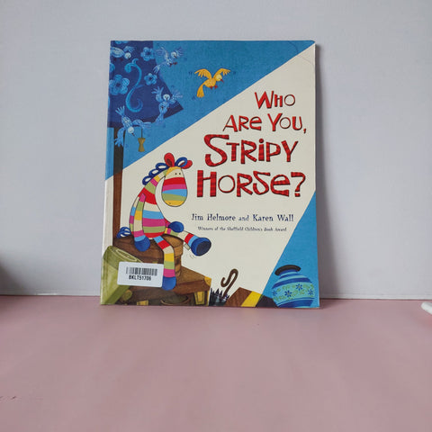 Who Are You Stripy Horse - BKLT51706
