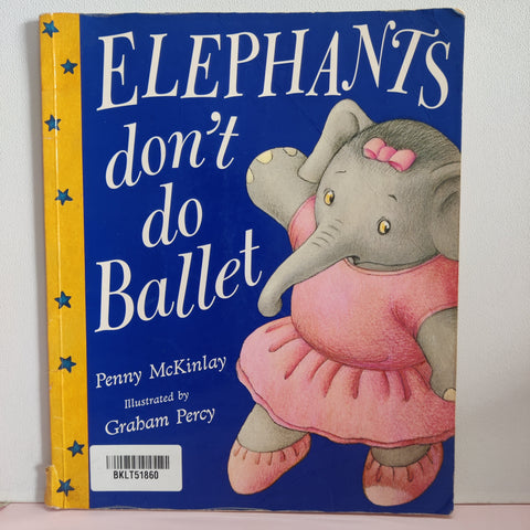 Elephant Don'T Do Ballet - BKLT51860
