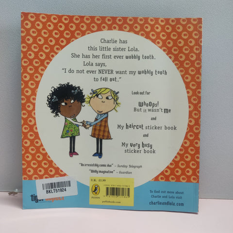 My Wobbly Tooth Must Not Ever Never Fall Out - BKLT51924