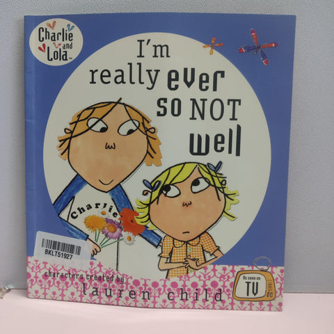 I Am Really Ever So Not Well - BKLT51927