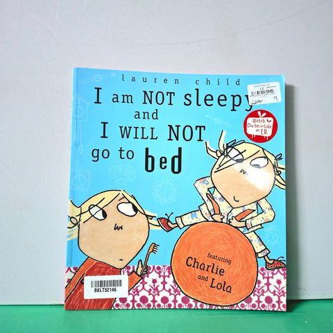 I Am Not Sleepy And I Will Not Go To Bed - BKLT52146