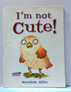 I'M Not Cute - BKLT52180
