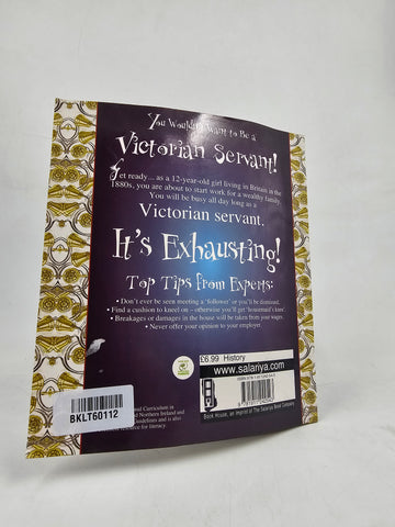 You Wouldn'T Want To Be A Victorian Servant - BKLT60112