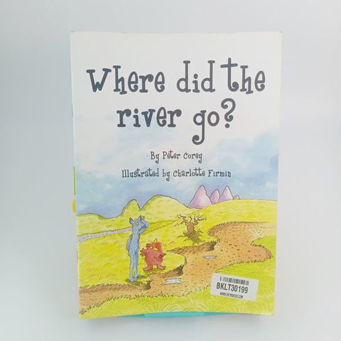 Where did the river go   - BKLT30199