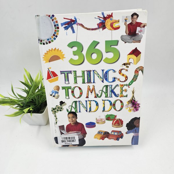 365 Things To Make And Do - BKLT40387