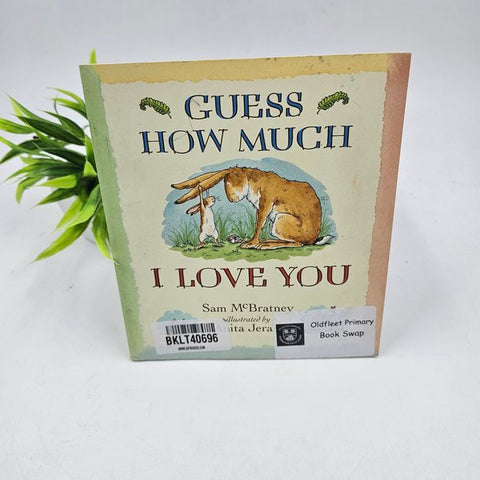 Guees How Much I Love You - BKLT40696