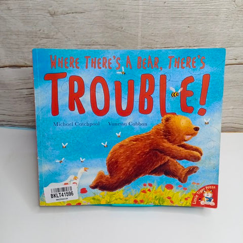 Where There A Bear There Trouble - BKLT41596